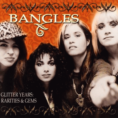 Bangles : Glitter Years: Rarities and Gems